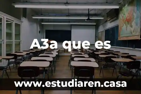A3a que es