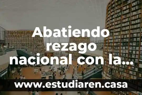 Que es un rezago social 3 Abatiendo rezago nacional con la sociedad que es