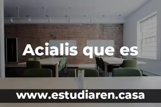 Acialis que es