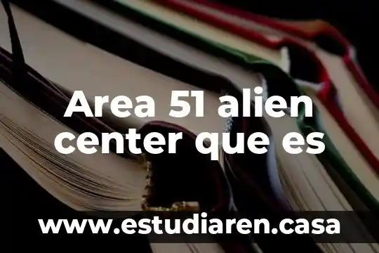 Que es area de choque en urgencias 5 Area 51 alien center que es