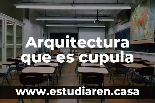 Que es un apendice en la arquitectura 7 Arquitectura que es cupula