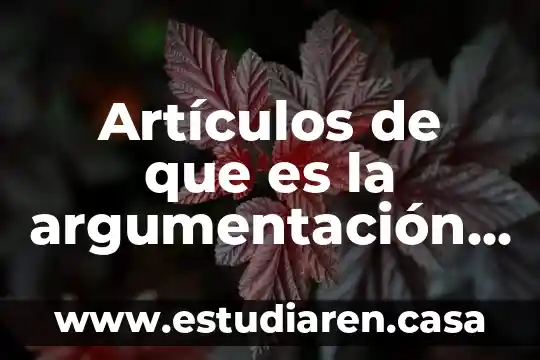 Que es la argumentacion juridica y logica juridica 7 Artículos de que es la argumentación ejemplos
