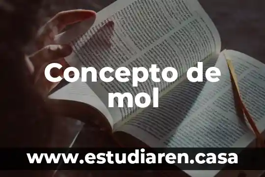 Qué es concepto por adicción en componente 3 Concepto de mol