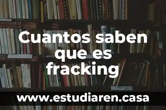 Cosas de hombres que las mujeres no saben que es 3 Cuantos saben que es fracking