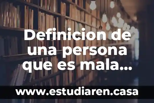 Definicion de una persona que es mala influencia psicologia
