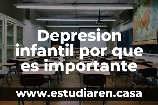 Depresion infantil por que es importante