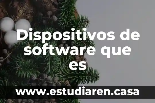 Que es el software educativo ventajas y desventajas 4 Dispositivos de software que es