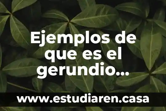Ejemplos de que es el gerundio compuesto