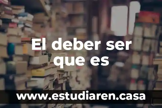 Que es el deber ser de Pestalozzi 7 El deber ser que es