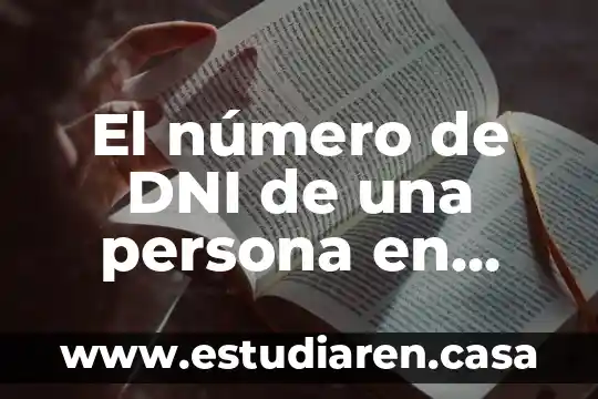 El número de DNI de una persona en México