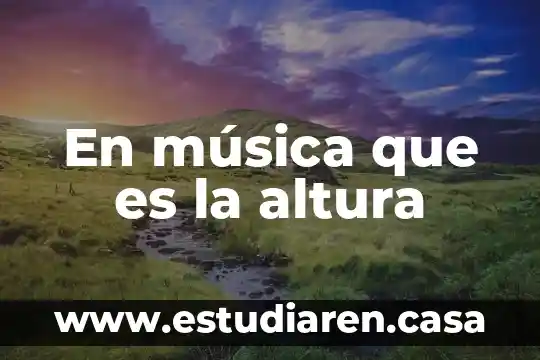 Altura acromion que es 5 En música que es la altura