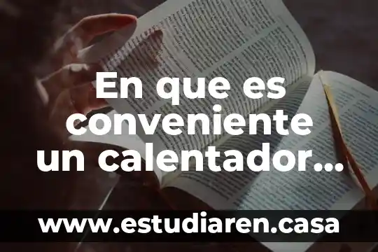 Kalotron calentador de agua que es 3 En que es conveniente un calentador de agua solar