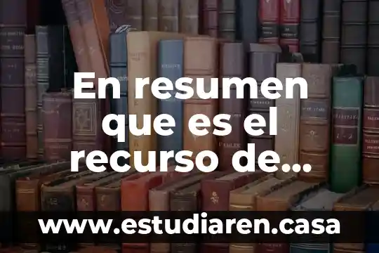 Que es algebra resumen 3 En resumen que es el recurso de revicion