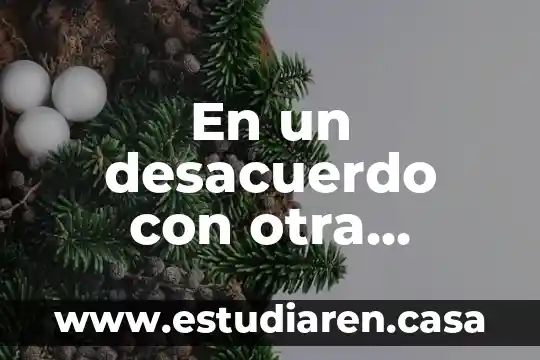 En un desacuerdo con otra persona que es mejor