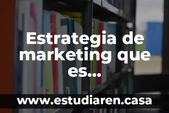 Que es un consumidor personal privado 5 Estrategia de marketing que es directamente al consumidor