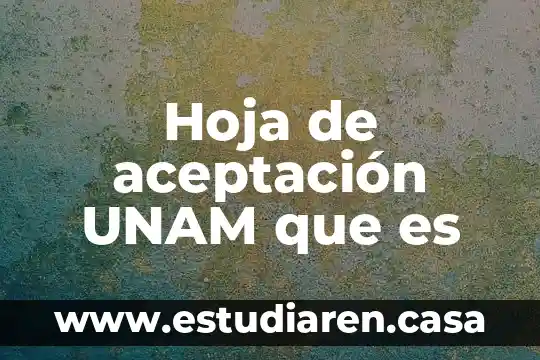 Hoja de aceptación UNAM que es