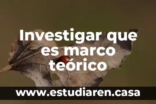 Que es el marco teórico del control eléctrico 6 Investigar que es marco teórico