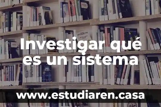 Que es el sistema de distribucion logistica 3 Investigar qué es un sistema
