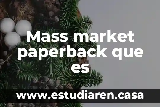 Qué es el flea market 4 Mass market paperback que es