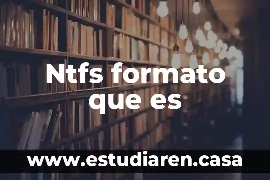 Que es ptt formato 3 Ntfs formato que es