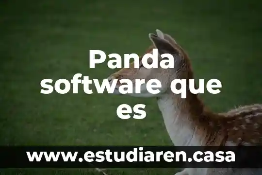 Que es el software educativo ventajas y desventajas 3 Panda software que es