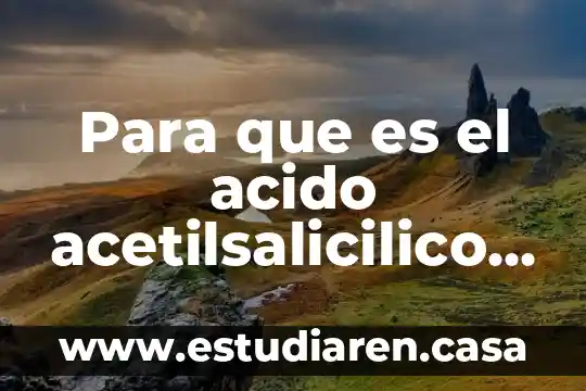 Qué es ácido hialurónico en enfermeria 3 Para que es el acido acetilsalicilico en el embarazo