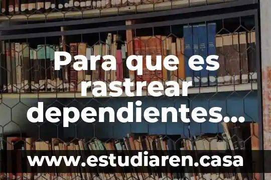 Para que es rastrear dependientes Excel