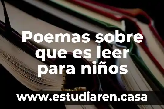 Poemas sobre que es leer para niños