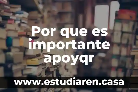 Por que es importante apoyqr