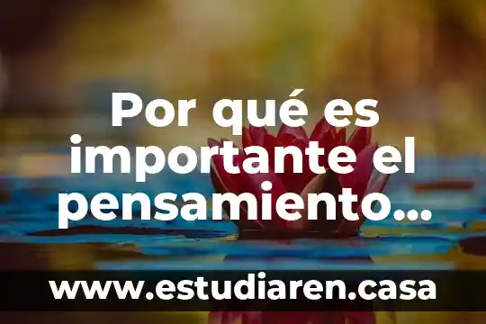 Que es la inteligencia en el proceso del pensamiento creativo 5 Por qué es importante el pensamiento matemático en secundaria
