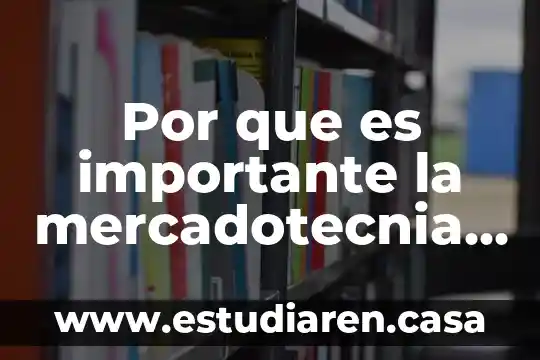 Por que es importante la mercadotecnia en la actualidad