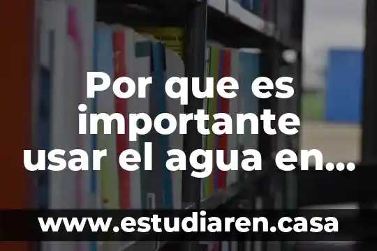 Por que es importante usar el agua en las mezclas