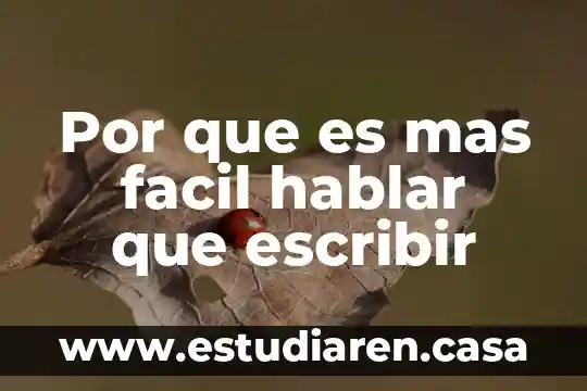 Por que es mas facil dar consejos que seguirlos 3 Por que es mas facil hablar que escribir