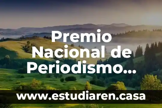 Premio Nacional de Periodismo Filey 2019 que es