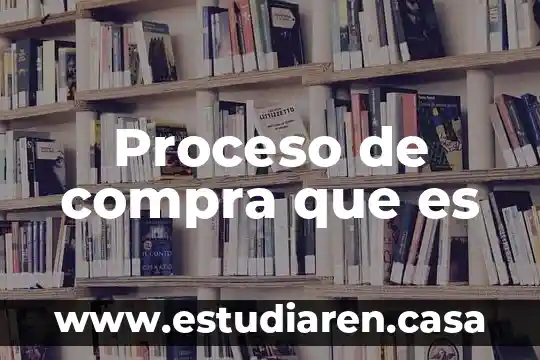 Que es y para que sirva la fisioterapia 6 Proceso de compra que es