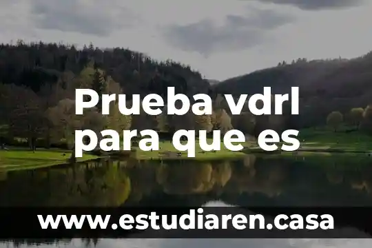 Prueba vdrl para que es
