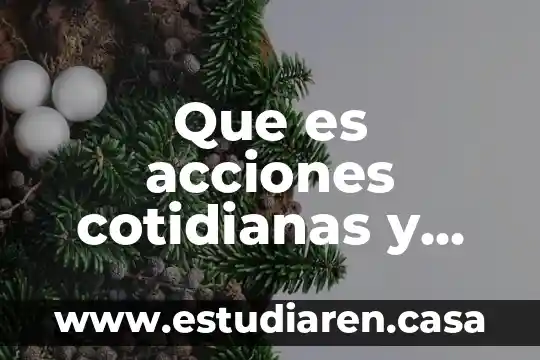 Qué es un recuento de acciones en la empresa 5 Que es acciones cotidianas y extracotidianas