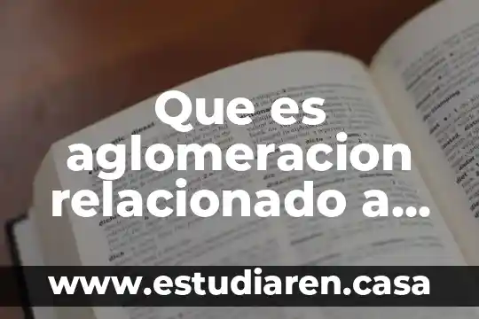 Que es aglomeracion relacionado a ciclo del agua