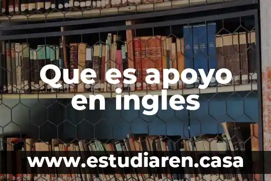 Que es apoyo en ingles