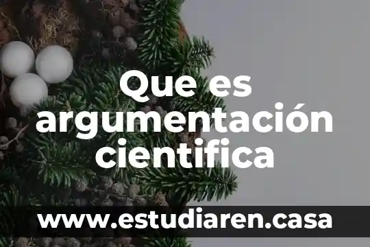 Que es la argumentacion juridica y logica juridica 5 Que es argumentación cientifica