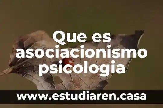 Que es asociacionismo psicologia