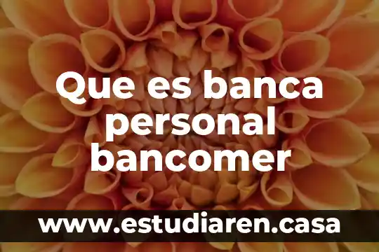 Que es banca personal bancomer