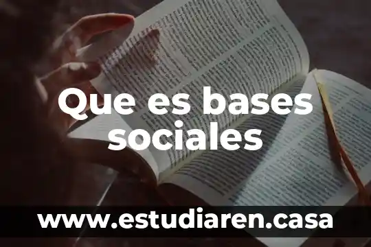 Por que es importante que se complementen las bases nitrogenadas 5 Que es bases sociales
