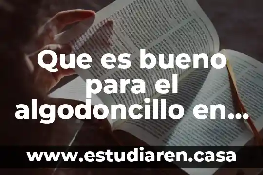 Que es bueno para el algodoncillo en bebes
