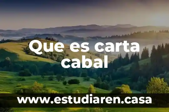 Que es una carta legible 7 Que es carta cabal
