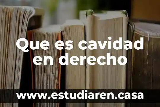 Qué es el derecho patriarcal bíblicamente 4 Que es cavidad en derecho