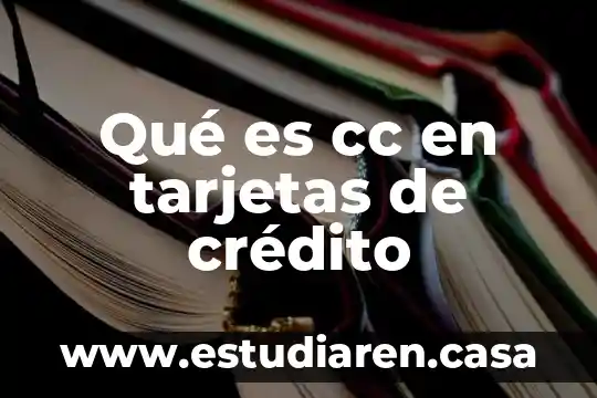 Qué es un sistema de alarma con una CC 5 Qué es cc en tarjetas de crédito