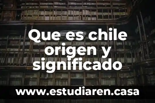 Que es el peligro electrico y su origen 4 Que es chile origen y significado