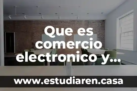 Qué es un cronograma de actividades y cómo se hace 5 Que es comercio electronico y las actividades prop