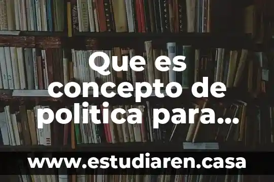 Qué es efecto varios componentes de sil-all 5 Que es concepto de politica para varios autores